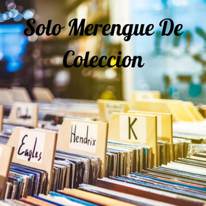 Solo Merengue De Colección