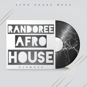 AFRO HOUSE RANDOREE BOOTLEG