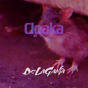 Cloaka (feat. Juan MSE & Cece DeLaGanja) (Explicit)