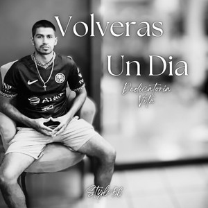 Volverás Un Dia
