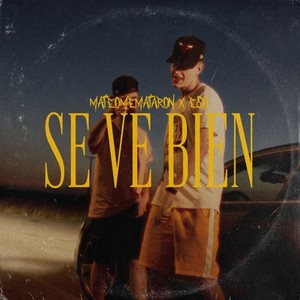 Se ve bien (Explicit)