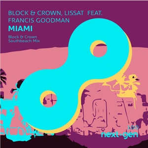 Miami (Block & Crown Soutbeach Mix)