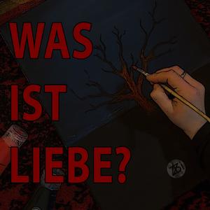 Was ist Liebe ? (Explicit)