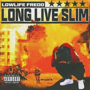 Long Live Slim (Live|Explicit)