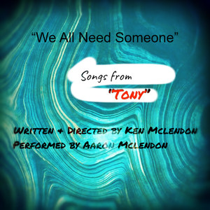 We All Need Someone