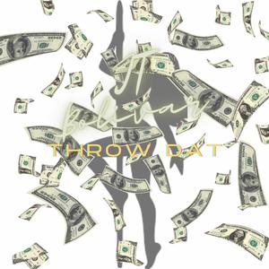 Throw Dat (Explicit)