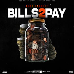 Bills 2 Pay (Explicit)