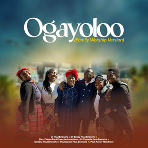 Ogayoloo (Family Worship Version)