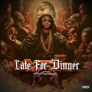 Late for Dinner (Explicit)