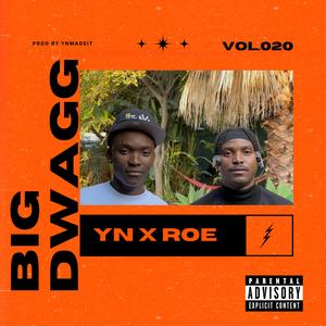 Big dwagg (with JAY AR ROE) (Explicit)