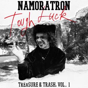 Tough Luck: Treasure & Trash, Vol. 1 (Explicit)