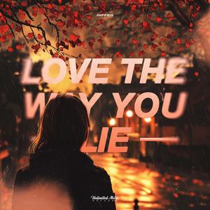 Love The Way You Lie