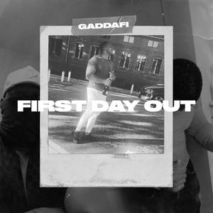 First Day Out (Explicit)