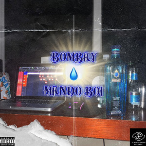 Bombay (Explicit)