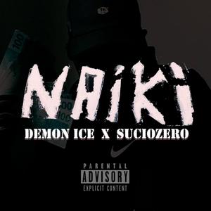 NAIKI (feat. Suciozero) (Explicit)