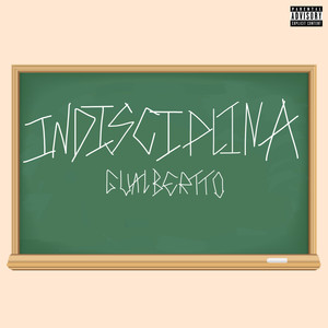 Indisciplina (Explicit)