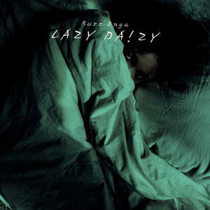 Lazy Daizy (Explicit)