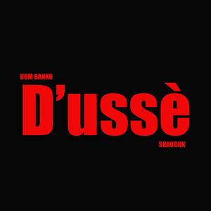 D'ussè (feat. Dom Banko) (Explicit)