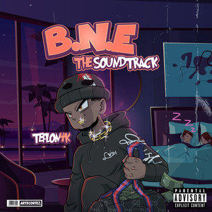 Bne the Soundtrack (Explicit)