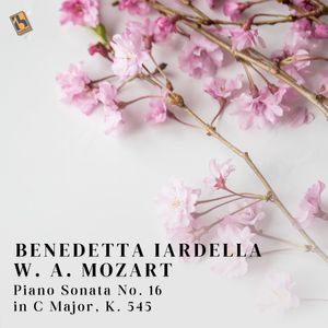 Mozart: Piano Sonata No. 16 in C Major, K. 545 "Sonata Facile"