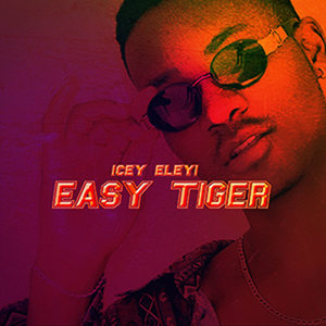 Easy Tiger (Explicit)