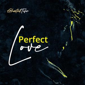 Perfect Love