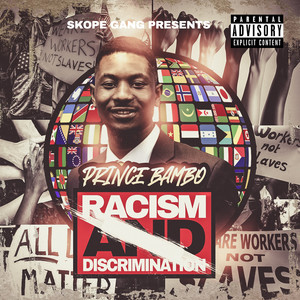 Racism and Discrimination (Explicit)