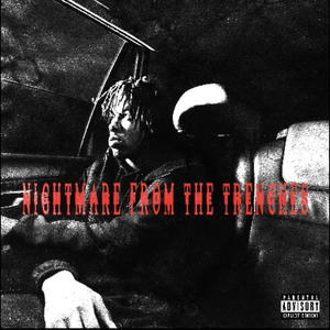 Nightmares from the trenches (Explicit)