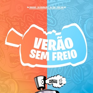 Verão Sem Freio (Explicit)