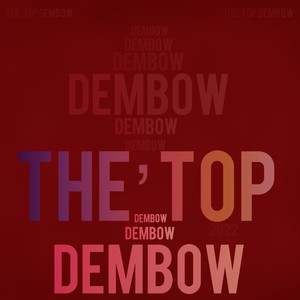 The Top Dembow 2022