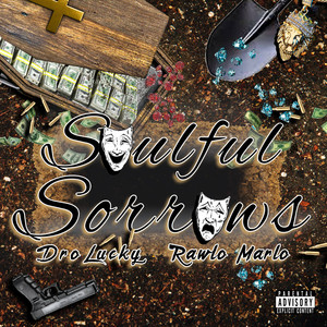 Soulful Sorrows (Explicit)