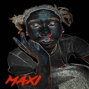 Maxi (Explicit)