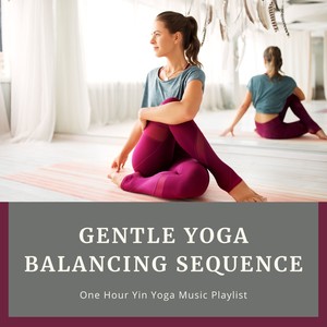 Gentle Yoga Balancing Sequence