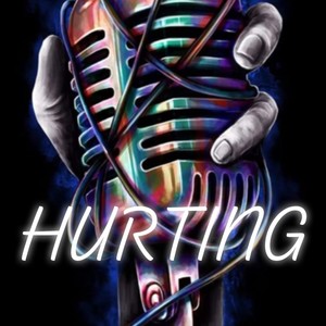 Hurting (Explicit)