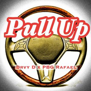 Pull Up (feat. PBG Rafael)