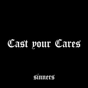 Cast Your Cares