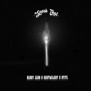 Spark That (Explicit)
