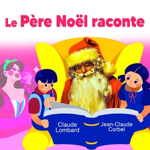 Le Père Noël raconte Aladin et la lampe magique, Peter Pan & Les trois petits cochons