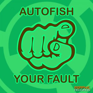 Your Fault (Original Mix)