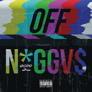 Off Niggas (Explicit)