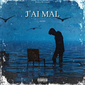 J'ai mal (Explicit)