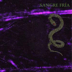 Sangre Frïa (Explicit)