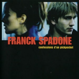 Franck Spadone: Confession d'un pickpocket (Bande originale du film de Richard Bean)