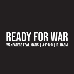 Ready For War (Explicit)