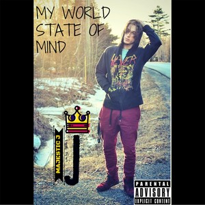 My World State of Mind (Explicit)