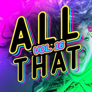 All That, Vol. 16