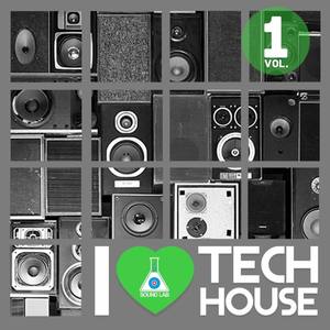 I Love Tech House, Vol. 1