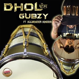 Dhol (Gubzy Mix)