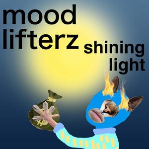 The Mood Lifterz - Shining Light
