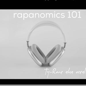 rapanomics 101 (Explicit)